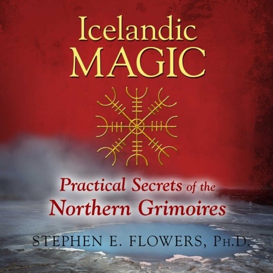 Icelandic Magic Flowers Stephen E.