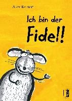 Ich bin der Fidel! Reinert Alex