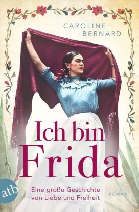 Ich bin Frida Aufbau Taschenbuch Verlag