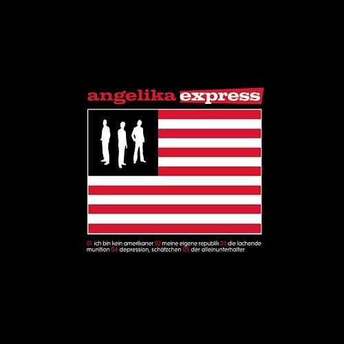 Ich bin kein Amerikaner Angelika Express