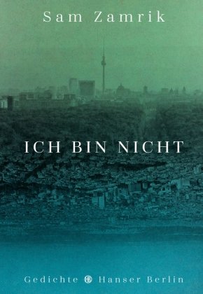 Ich bin nicht Hanser Berlin