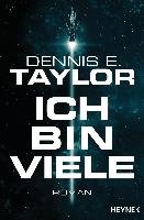 Ich bin viele Taylor Dennis E.
