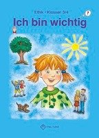 Ich bin wichtig. Lehrbuch Ethik Klassen 3/4. Thüringen (Wendebuch) Meier-Metz Michelle, Rauch Steffi