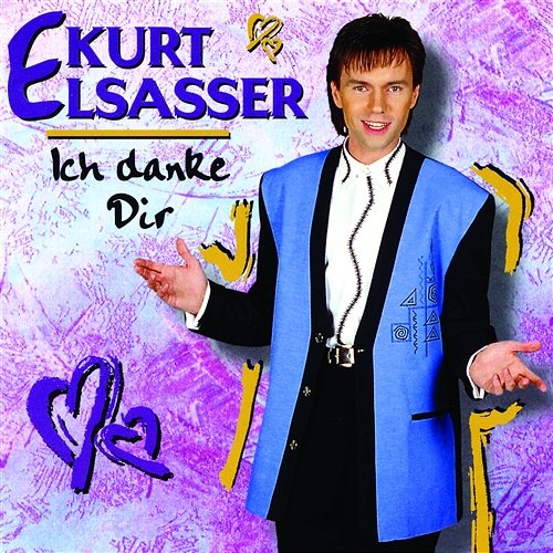 Ich danke dir Kurt Elsasser