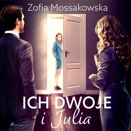 Ich dwoje i Julia Mossakowska Zofia