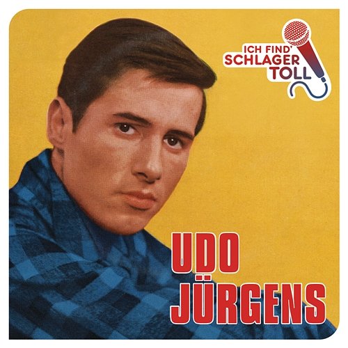 Ich find' Schlager toll Udo Jürgens