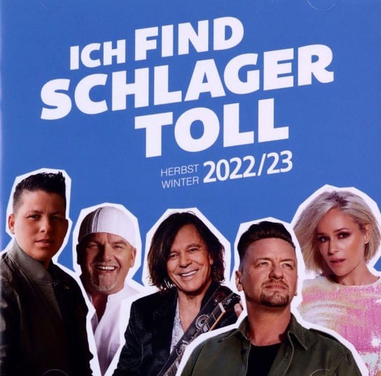 Ich find Schlager toll - Herbst/Winter 2022/23 Various Artists