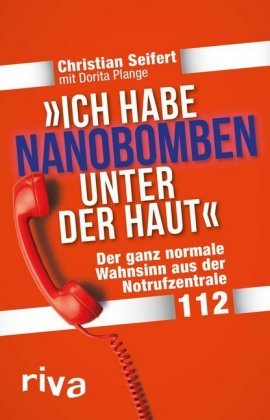"Ich habe Nanobomben unter der Haut!" Riva Verlag