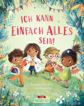 Ich kann einfach alles sein! Loewe Verlag