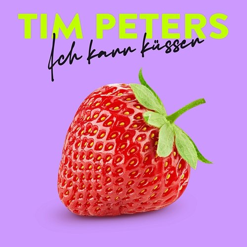 Ich kann küssen Tim Peters