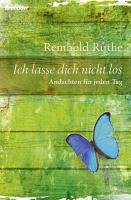Ich lasse dich nicht los Ruthe Reinhold
