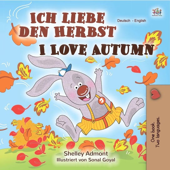 Ich liebe den Herbst I Love Autumn Shelley Admont, Opracowanie zbiorowe