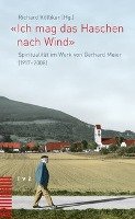 «Ich mag das Haschen nach Wind» Theologischer Verlag Ag, Tvz Theologischer Verlag Zrich Ag