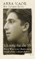 Ich sang für die SS Naor Abba, Zeller Helmut