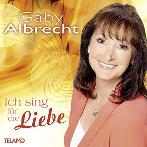 Ich sing fur die Liebe Albrecht Gaby
