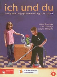 Ich und du. Podręcznik do języka niemieckiego dla klasy 6 + CD Kozubska Marta, Krawczyk Ewa, Zastąpiło Lucyna