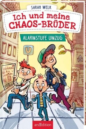 Ich und meine Chaos-Brüder - Alarmstufe Umzug (Ich und meine Chaos-Brüder 1) Ars Edition
