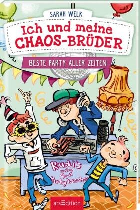 Ich und meine Chaos-Brüder - Beste Party aller Zeiten (Ich und meine Chaos-Brüder 3) Ars Edition