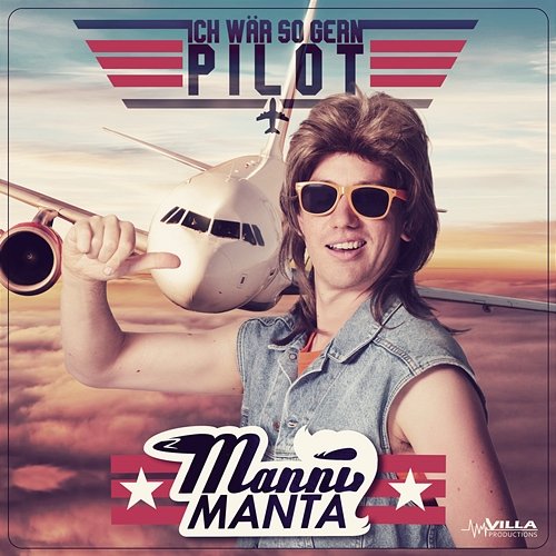 Ich wär so gern Pilot Manni Manta