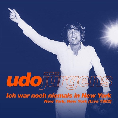 Ich war noch niemals in New York / New York, New York Udo Jürgens