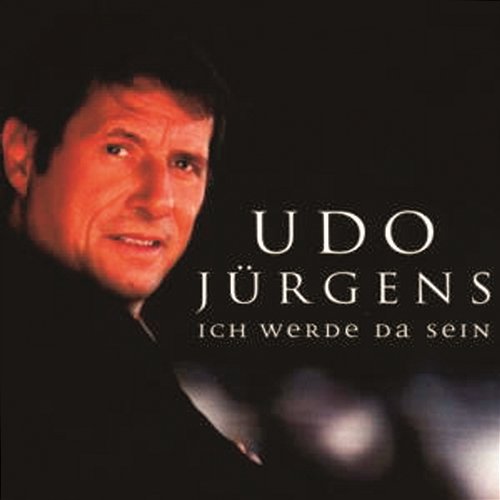 Ich werde da sein Udo Jürgens