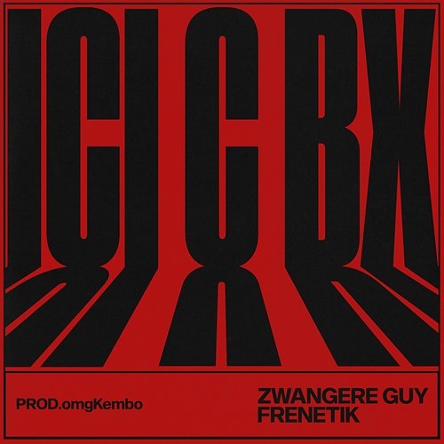 ICI C BX Zwangere Guy feat. Frenetik