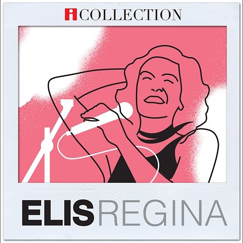 iCollection Elis Regina