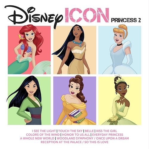 ICON: Disney Princess Vol. 2 Various Artists