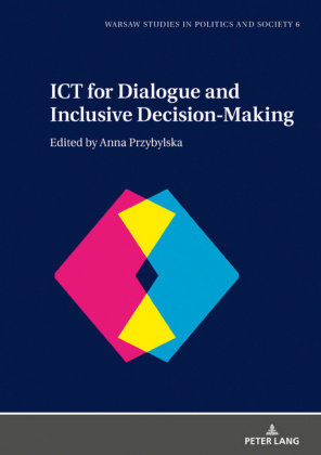ICT for Dialogue and Inclusive Decision-Making Przybylska Anna