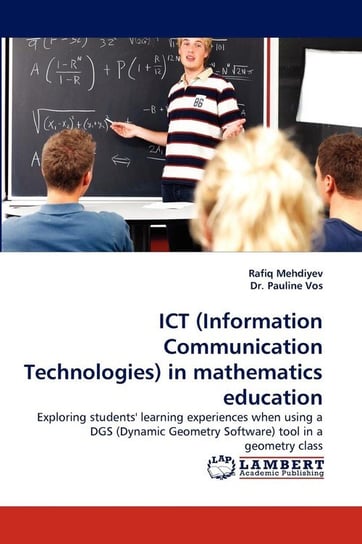 Ict (Information Communication Technologies) in Mathematics Education Mehdiyev Rafiq