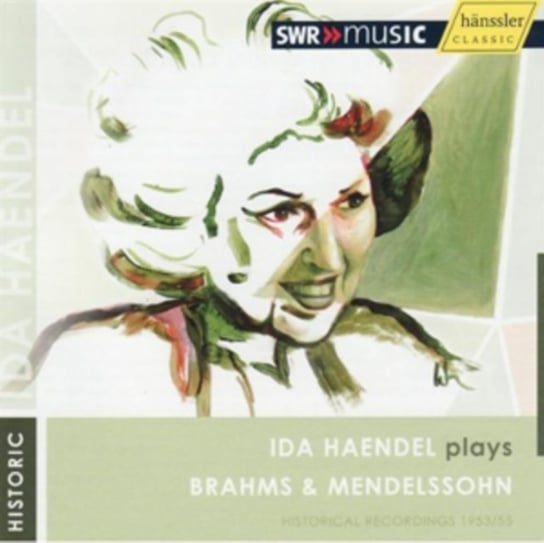Ida Haendel Plays Brahms & Mendelssohn Haendel Ida