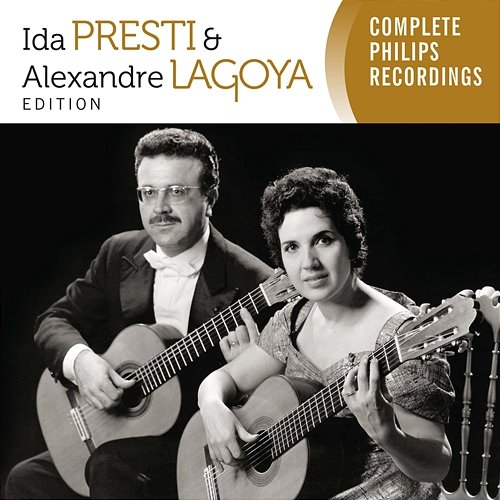 Ida Presti & Alexandre Lagoya Edition - Complete Philips recordings Ida Presti, Alexandre Lagoya