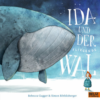 Ida und der fliegende Wal Beltz