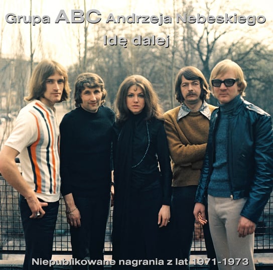 Idę dalej (nagrania archiwalne z lat 1971-1973) Grupa ABC