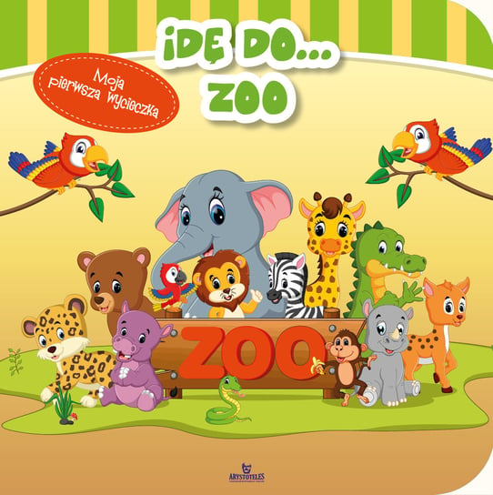 Idę do zoo Brzeziński Zenon