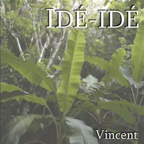 Idé-Idé Gert Vincent