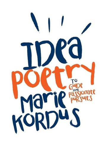 Idea Poetry Kordus Marie