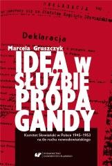 Idea w służbie propagandy Wydawnictwo Uniwersytetu Śląskiego