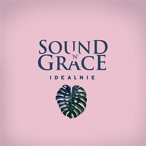 Idealnie Sound'n'Grace