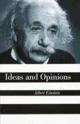 Ideas and Opinions Einstein Albert