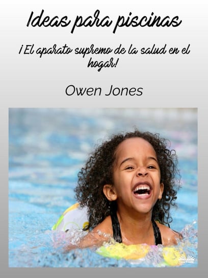 Ideas Para Piscinas - ebook epub Jones Owen