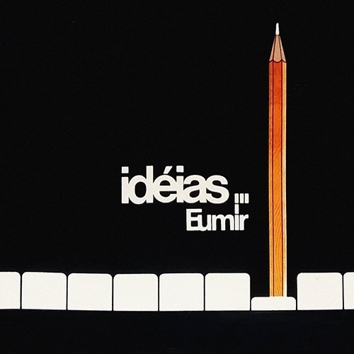 Ideias Eumir Deodato
