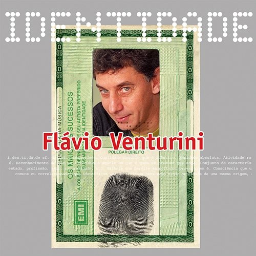 Identidade - Flavio Venturini Flavio Venturini