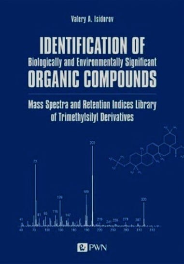 Identification of biologically and environmentally significant organic compounds. Mass spectra and retention indices library of trimethylsilyl derivatives Isidorov Valery A.