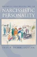 Identifying and Understanding the Narcissistic Personality Ronningstam Elsa F.