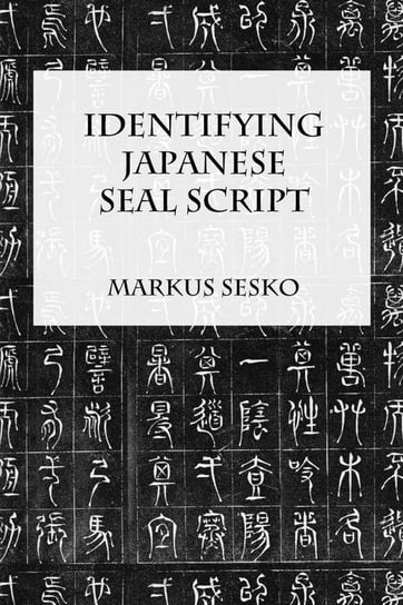 Identifying Japanese Seal Script Sesko Markus