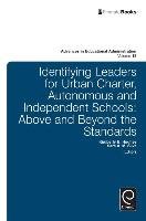 Identifying Leaders for Urban Charter, Autonomous and Independent Schools Hughes Kimberly B.