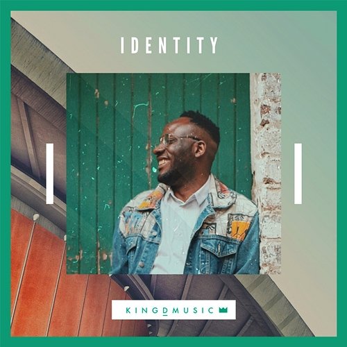 Identity Kingdmusic