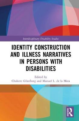 Identity Construction and Illness Narratives in Persons with Disabilities Opracowanie zbiorowe