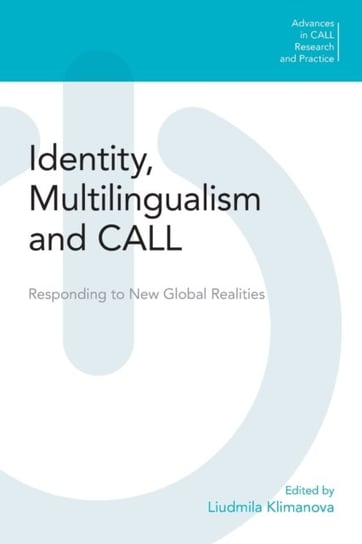 Identity, Multilingualism and Call Opracowanie zbiorowe